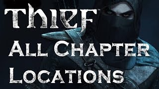 Thief  Chapter Locations  How to Replay  Easiest Way to Travel the City [upl. by Yorgerg]