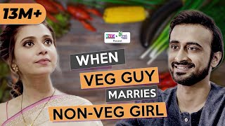 When Veg Guy Marries NonVeg Girl  Ft Abhinav Anand Bade amp Shreya Gupto  RVCJ [upl. by Ydnac]