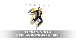 Tarkan Yolla Furkan Korkmaz Remix [upl. by Aenat130]