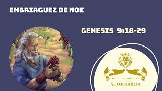 8 Embriaguez de Noé  Nido de Águilas Audiobiblia para Niños [upl. by Enylhsa]