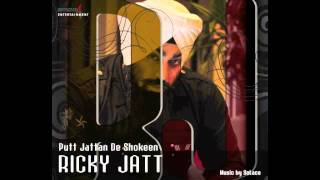 Putt Jattan De Shokeen  Ricky Jatt Music by Solace amp Lyrics by Amarvir Brar [upl. by Asserat988]