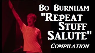 Bo Burnham  Repeat Stuff Salute  Compilation [upl. by Leasa]