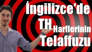 İngilizcede quotThquot harflerinin telaffuzu [upl. by Brigid]