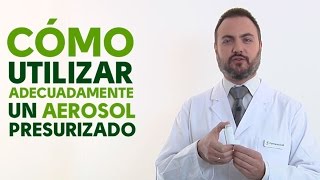 Cómo utilizar correctamente un inhalador aerosol presurizado Tu Farmacéutico Informa [upl. by Atinahs]