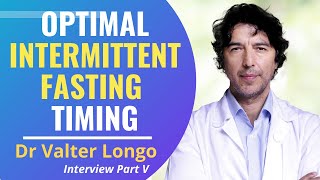 Optimal Timing For Intermittent Fasting  Valter Longo Interview Series Ep 5 [upl. by Raines691]