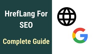 Understand hreflang In SEO And How To Implement It [upl. by Smoht]