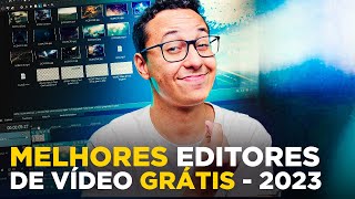 MELHORES EDITORES DE VÍDEO GRÁTIS de 2023 [upl. by Nahamas]