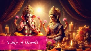 Significance of the 5 days of Diwali [upl. by Mcloughlin574]