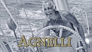 Agnelli La Dolce Vita [upl. by Ddart]