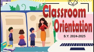 Classroom Orientation SY 20242025 [upl. by Ogata]