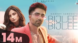 Bijli bijli song Lyrics Full song Harrdy Sandhu [upl. by Eecyaj]