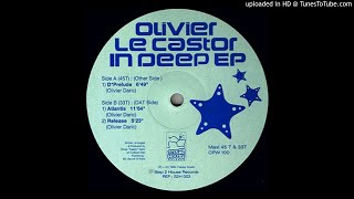 Olivier Le Castor  Release S2H 003 [upl. by Eslud659]