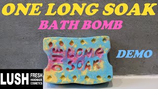 LUSH ONE LONG SOAK BATH BOMB DEMO [upl. by Euqor]