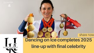 Dancing on Ice completes 2025 lineup with final celebrity [upl. by Nahtam311]