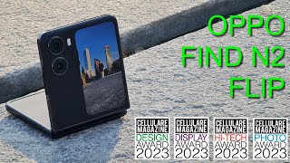 OPPO FIND N2 FLIP  La recensione di Cellulare Magazine [upl. by Aleafar]