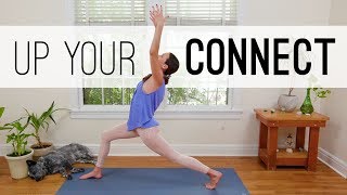 Up Your Connect  20Minute Yoga Practice [upl. by Richman]