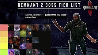 Remnant 2  Boss Tier List [upl. by Sheepshanks]