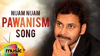 Pawan Kalyan Latest Telugu Songs  Nijam Nijam Pawanism Song  Inspirational Song  Mango Music [upl. by Nerrej337]