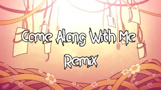 Come Along With Me Remix PREVIEW PA Fanbuild HOTFIX [upl. by Akemit]