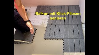 Balkon mit Klickfliesen sanieren [upl. by Ruffina]