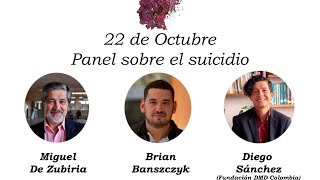 Panel sobre el suicidio Miguel de Zubiria Brian Banszczyk Diego Sánchez [upl. by Ellienad511]