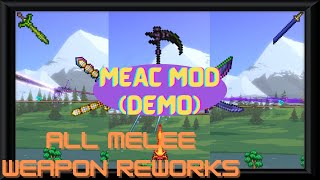 All reworked melee weapons in the Terraria MEAC Mod [upl. by Llibyc]