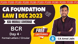 DAY 4 BCR  Formal Letters Circular I 5 Marks Covered  CA Foundation Dec23  Amol Sir [upl. by Eneleh]