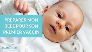 Préparer mon bébé pour son premier vaccin  La Maison des maternelles LMDM [upl. by Shayn]