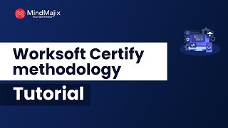 Demo on Worksoft Certify Methodology Life Cycle amp Architecture  MindMajix [upl. by Melton417]