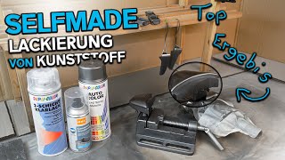 Selfmade Lackierung von Kunststoff  Tutorial 😍👌 [upl. by Solrak]