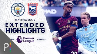 Manchester City v Ipswich Town  PREMIER LEAGUE HIGHLIGHTS  8242024  NBC Sports [upl. by Dnalon]