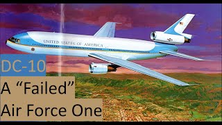 DC10 A quotFailedquot Air Force One [upl. by Liza]