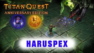 TItan Quest Anniversary  HARUSPEX  Build lvl 40  Combo Breaker [upl. by Gimpel]