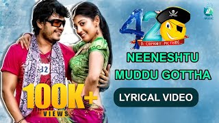 Neeneshtu Muddu Gottha  Lyrical Video  MR420  Ganesh  Pranitha Subhash  V Harikrishna Kaviraj [upl. by Jt]