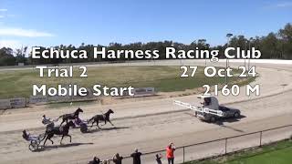 Echuca Harness Racing Club Trial 2 27 Oct 24 [upl. by Dranek197]