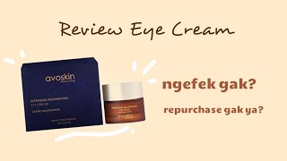 Review Eye Cream Avoskin [upl. by Lalla793]