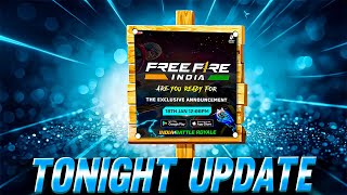 TONIGHT UPDATE  FF INDIA OFFICIAL ANNOUNCEMENT 🇮🇳 [upl. by Aja]