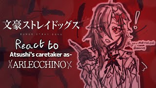 BSD react to atsushis caretaker as ALRECCHINO ᴇᴍɪ 3 • gr᥎ • ᥒ᥆𝗍 ᥆g іძᥱᥲ [upl. by Lennox512]