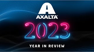 Axalta 2023 Video Recap [upl. by Anada52]