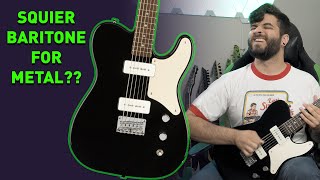 NEW Baritone Guitar For METAL Squier Paranormal Baritone Cabronita Telecaster ReviewDemo [upl. by Shara]