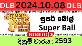 Super Ball 2593 20241008 Lottery Results Lotherai dinum anka 2593 DLB Jayaking Show [upl. by Meldoh777]