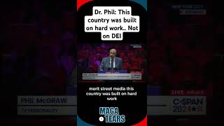 Dr Phil This country was built on hard work Not on DEI [upl. by Llig307]