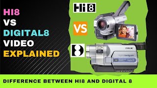 Hi8 vs Digital 8  Difference Between Hi8 and Digital8 Explained [upl. by New925]