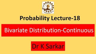 PL 18  Bivariate Distribution Continuous  Probability amp Statistics  Dr Kabita Sarkar [upl. by Denison]