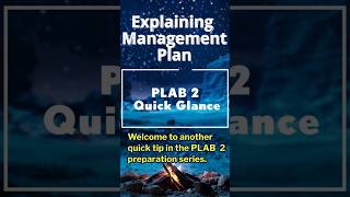 How to give Management in PLAB 2 PLAB 2Quick Glance [upl. by Morris3]