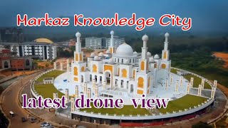 Markaz Knowledge City  Jamiul Futuh  Indian Grand Mosque  Latest Drone view [upl. by Sivia]