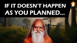 Dont Get DISAPPOINTED Whatever Happens  Swami Satchidananda [upl. by Ahsiner36]