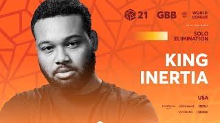 King Inertia 🇺🇸 I GRAND BEATBOX BATTLE 2021 WORLD LEAGUE I Solo Elimination [upl. by Yennep]