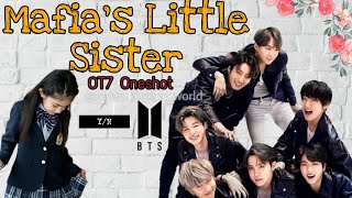 • BTS FF  Mafias Little Sister  OT7  Oneshot  Read the Description • [upl. by Acira]