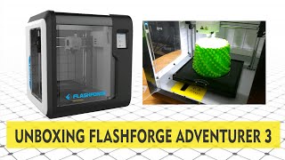 FLASHFORGE ADVENTURER 3 SETTING AND PRINTING [upl. by Case]